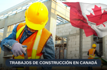 Trabajos de construcción en Canadá con o sin experiencia