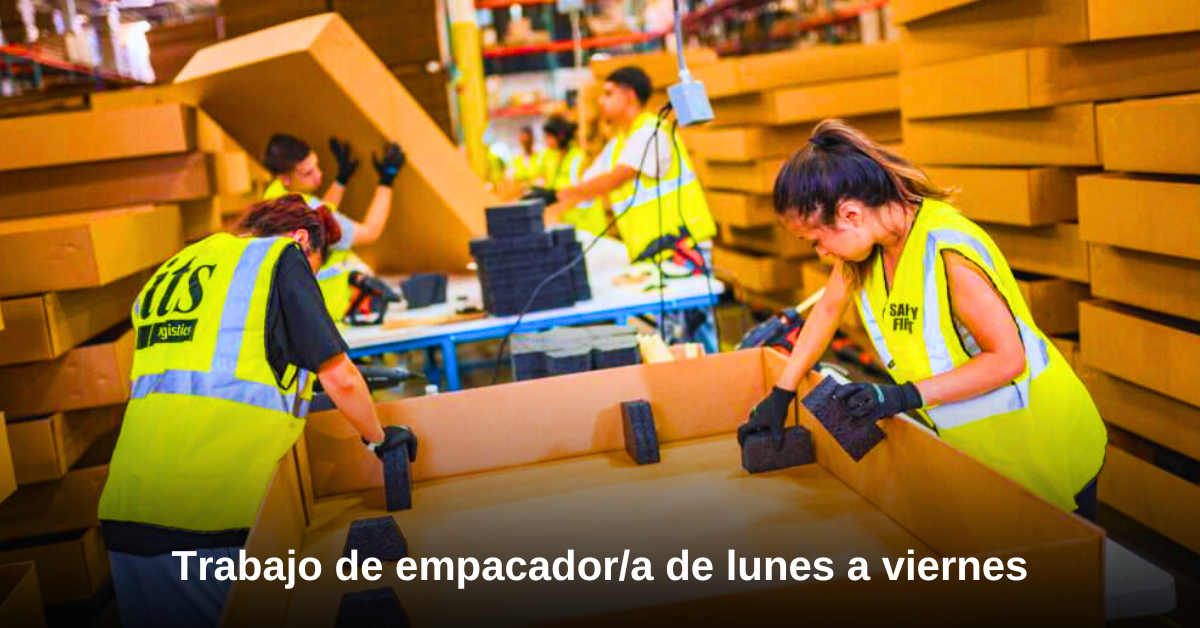 Trabajo de empacador/a de lunes a viernes sin experiencia - Semana de